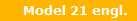 Model 21 engl.